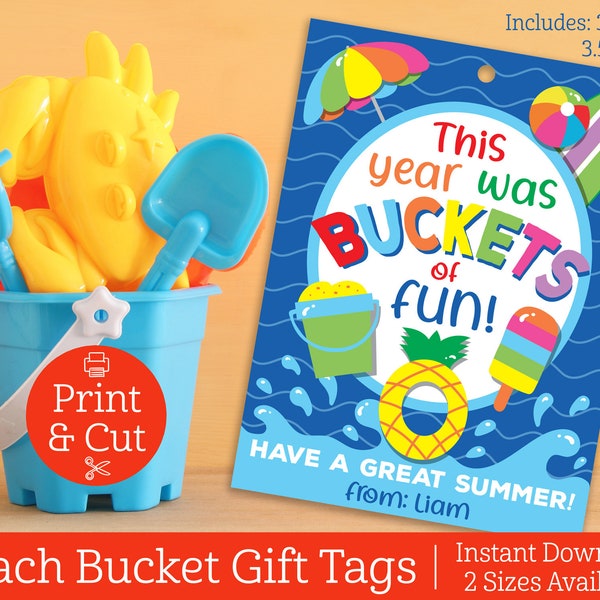 Sand Bucket Tag, DIGITAL EDITABLE DOWNLOAD, Buckets of Fun, End of School Year Gift, Pool Party,Beach Bucket,Student Gift,Last Day of School