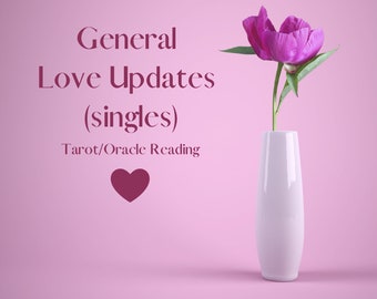 May include: A white vase displays a bright pink flower with green foliage against a pink backdrop. Text reads "General Love Updates (singles) Tarot/Oracle Reading" with a heart symbol.