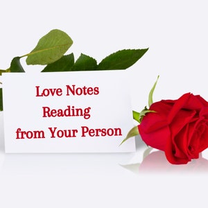 Love Notes PDF Reading (from Your Person of Choice!) Soulmate | Twin Flame | Divine Counterpart