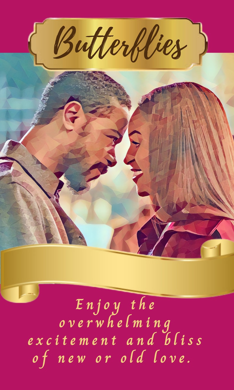 May include: An artistic image shows a man and woman in profile, facing each other. The word "Butterflies" is in a gold banner at the top. The bottom banner reads "Enjoy the overwhelming excitement and bliss of new or old love."