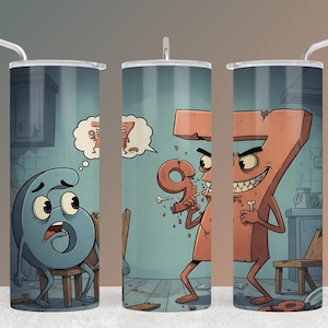 Könnte beinhalten: Ein Edelstahlbecher mit einer Cartoon-Illustration von Zahlen. Das Design zeigt die Zahl sechs ängstlich, während die Zahl sieben die Zahl neun isst. Der Becher hat einen silbernen Strohhalm und Deckel.