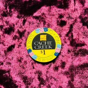 Vintage Cache Creek Resort and Casino One Dollar Poker Chip