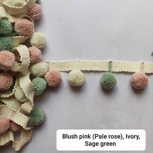 Blush pink (pale rose) ivory sage green pom pom trim