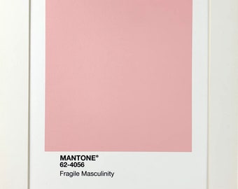 Fragile Masculinity - open edition print