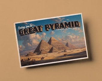 May include: Vintage postcard featuring the Great Pyramid of Giza under a blue sky with clouds. The postcard reads "Greetings from the Great Pyramid, Wonder of the World" in a retro font. The image shows camels and people near the pyramids.