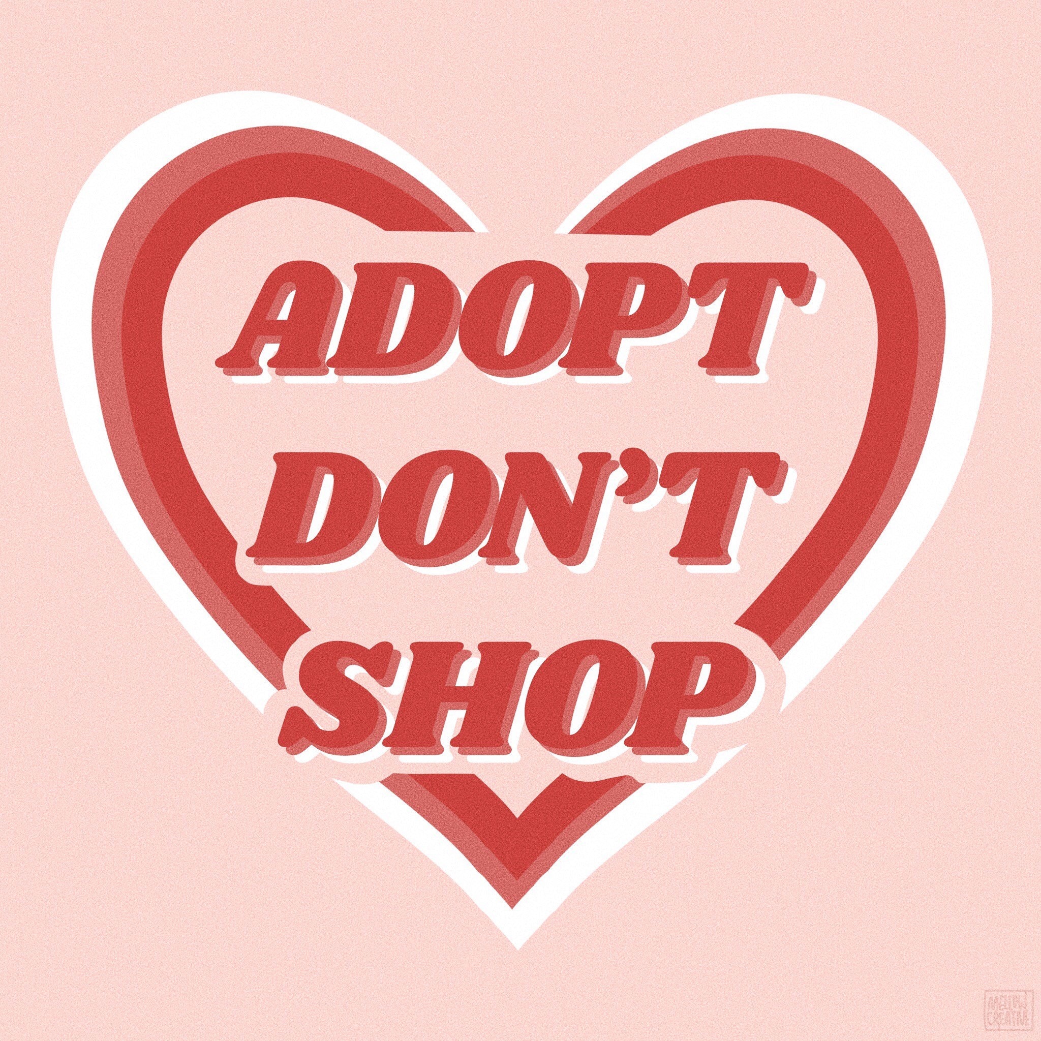 ADOPT DONT SHOP // print | Etsy
