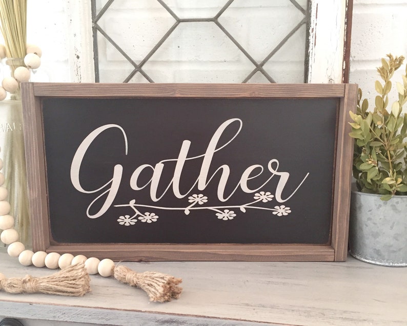Wood Gather Sign Farmhouse Gather Sign Decor Details Etsy