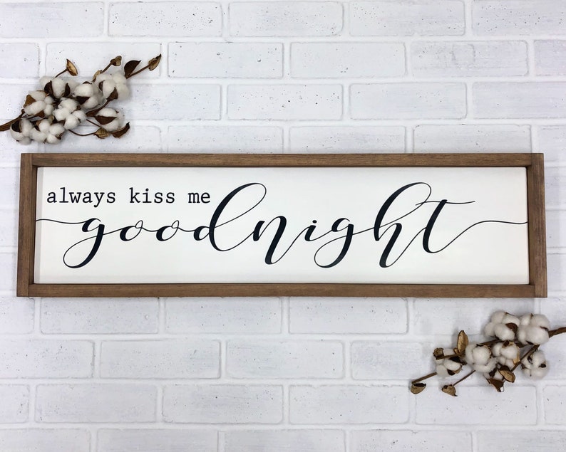 Always Kiss Me Goodnight Sign Above Bed Decor Bedroom Sign | Etsy