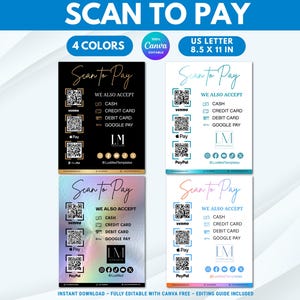 Könnte beinhalten: Vier Scan to Pay-Schildvorlagen im US Letter-Format 21,59 x 27,94 cm. Jedes Schild enthält QR-Codes, Zahlungssymbole für Bargeld, Kreditkarte, Debitkarte und Google Pay sowie Social-Media-Symbole. Designs mit schwarzen, weißen und holografischen Hintergründen.
