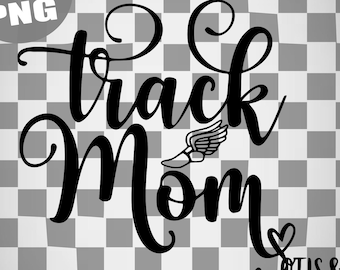 Track Mom SVG, Track Mom Shirt Design PNG