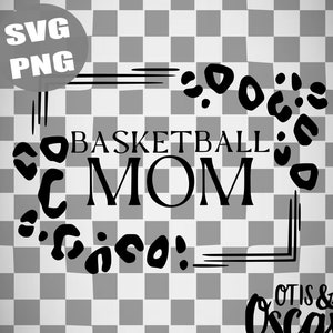 Basketball Mom SVG, Basketball Mama PNG