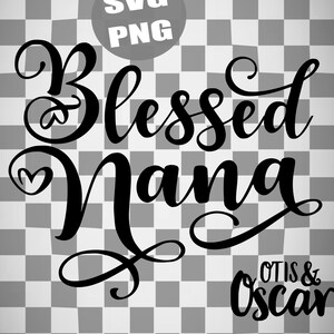 Blessed Nana SVG PNG