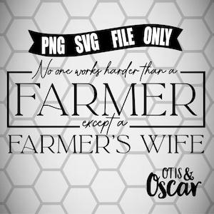 Farmer SVG Bundle, Farm Wife Bungle