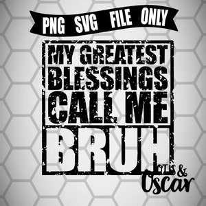 Funny Teen SVG, Mom of Teen PNG, Teen Boy, Greatest Blessings