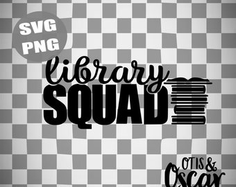 Library Squad, Back to School, Reading Program SVG PNG