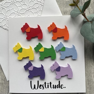 Westie West Highland Terrier dog rainbow colours with cravat Westitude handmade card can be personalised