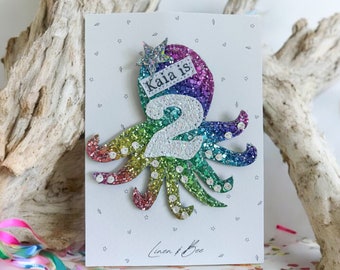 Octopus badge. Personalised age number badge. Birthday gift, birthday brooch. Glitter number badge.