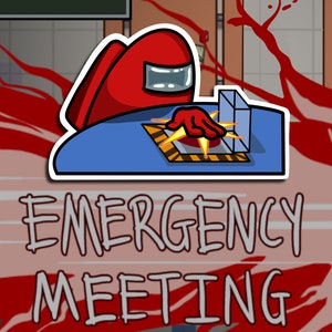 Among Us Emergency Meeting Sticker | Etsy