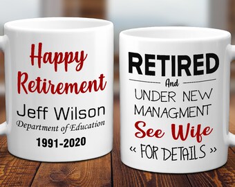 Funny Retirement Mug: Personalized Husband Gift, Under New Management