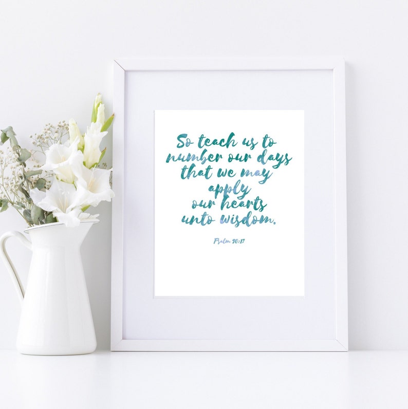 kjv-bible-verse-wall-art-so-teach-us-to-number-our-days-psalm-etsy