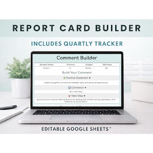 Report Card Comment Builder | Editable Teacher Comment Bank | Report Card Comments | Google Sheets Teacher