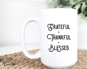 Grateful Thankful Blessed Coffee Mug - Christian Gift