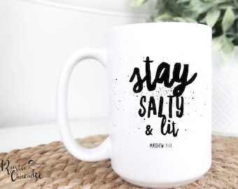 Stay Salty & Lit Mug: Christian Bible Verse Gift