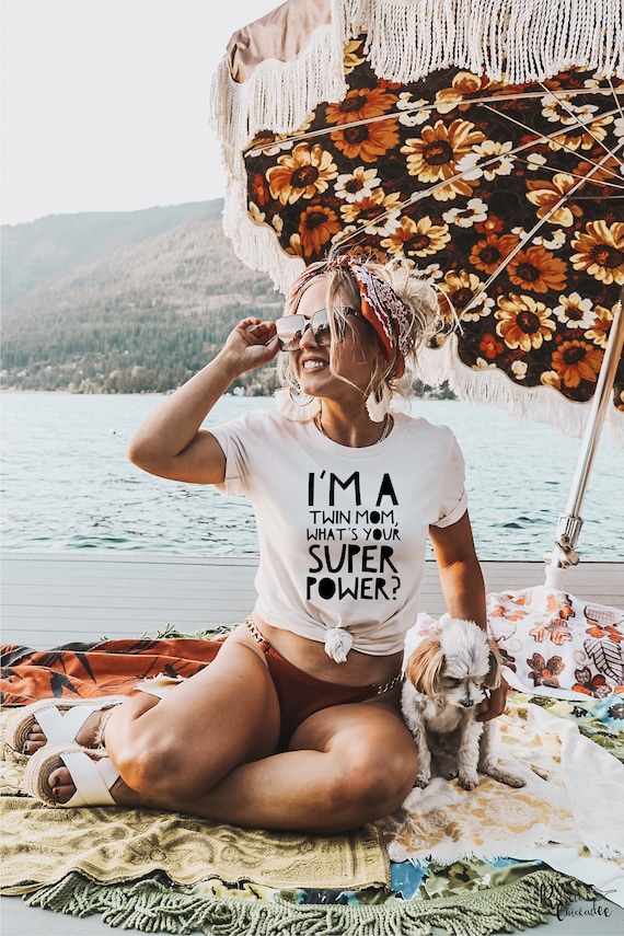 I'm A Twin Mom What's Your Superpower Mother's Day T-Shirt I'm A Twin Mom What's Your Superpower Mother's Day T-Shirt