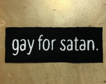 gay for satan.