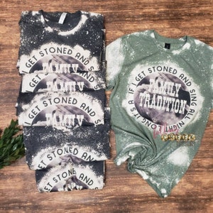 Family Tradition, country song shirt with vintage style photo in background.  Circle design shown on military green bleached and dark grey bleached unisex fit tshirt.