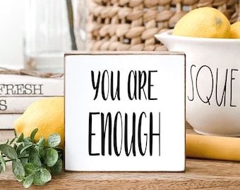 You Are Enough Affirmation Wood Block Sign, Inspirational Quote Encouragement Gift, Wooden Sign Shelf Sitter, Tiered Tray Decor