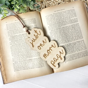 Just One More Page Wooden Bookmark, Bookish Gift, Book Page Holder, Wood Engraved Bookmark, Book Lover Gift