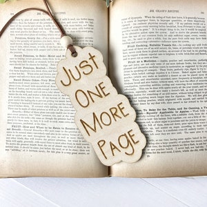 Just One More Page Wooden Bookmark, Book Lover Gift, Book Page Holder, Bookish Gift, Wood Engraved Bookmark