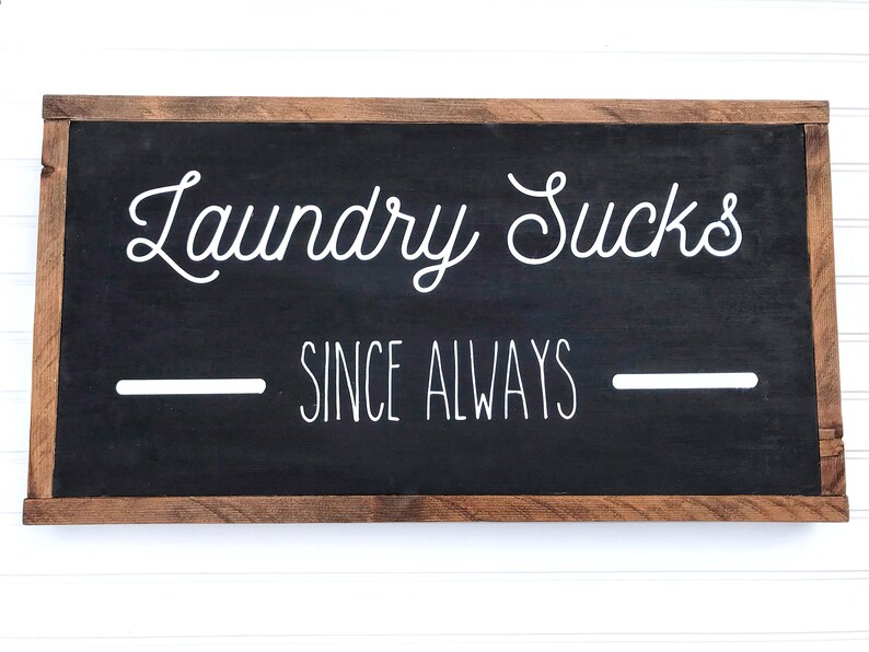Laundry Sucks Since Always/ laundry room sign/ funny laundry Etsy