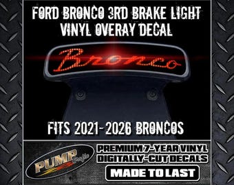 Ford Bronco 3rd Brake Light Vinyl Overlay - Free Shipping!
