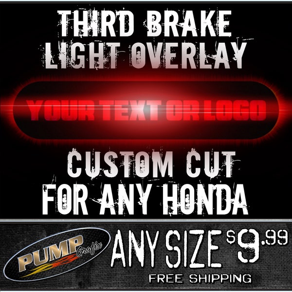 Custom 3rd Brake Light Overlay for ANY Honda Vehicle! - Free Shipping! Third Brake Light Cover