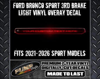 Bronco Sport Custom 3rd Brake Light Overlay - Free Shipping!