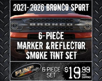 2021 - 2026 Ford Bronco Sport 6-Piece Marker & Reflector Smoke Tint Set - Free Shipping!