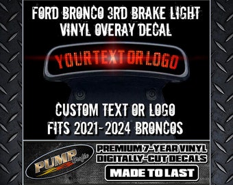 Custom 3rd Brake Light Overlay for 2021-2024 Ford Bronco - Free Shipping! 2021-2023 Ford Bronco Third Brake Light Cover