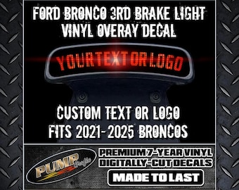 Ford Bronco Custom 3rd Brake Light Overlay - Free Shipping!