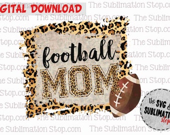 Football Mom - Sublimation Design - Sports  - Printable File -  PNG Transparent - Commercial Use