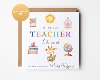 Personalised thank you teacher card, end of term gift for teacher, best teacher in the world