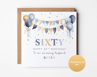 Personalised 60th birthday card for husband, for dad, for uncle, 60th birthday gift for him, for father in law, for brother, age 60 card