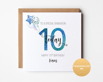 May include: A square white birthday card featuring a blue and green gradient number 10 with a star pattern. Text reads: TO A SPECIAL GRANDSON, today, HAPPY 10TH BIRTHDAY, and LIAM. A cluster of blue and white balloons is attached to the number 10.