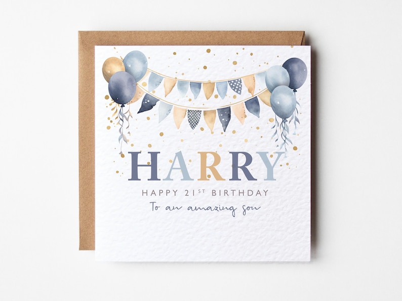 May include: A birthday card with a watercolor design. The card features the name "HARRY" in blue and gold, with the text "HAPPY 21ST BIRTHDAY" and "To an amazing son." Balloons and bunting decorate the top.