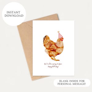 Carte d'anniversaire imprimable Vous êtes toujours un poulet printanier | Carte d'anniversaire drôle | carte d'anniversaire de poulet | Carte d'anniversaire à la ferme