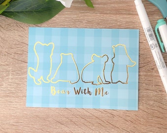 Gold Foiled Postcard print | A6 Postcard | Bear with me | Bear art | Bear gifts | Red panda Gifts | Koala Gifts | Red panda print | Pandas