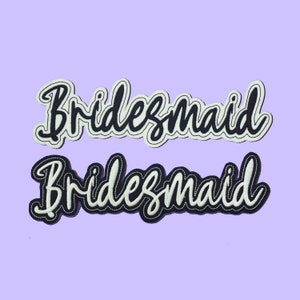 Bridesmaid, Bridesman embroidered iron on patch, wedding favors, gift for bridesmaids, wedding clothing, bridal shower favors, bridal gift