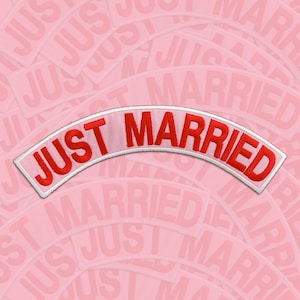 Just Married Embroidered Banner, Iron On Patch for Clothing, Patch for Bride, Groom, Couple Patch, Backpatch, Sew on patch