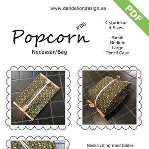 May include: A sewing pattern for a small bag or pouch called "Popcorn". The pattern comes in four sizes: small, medium, large, and pencil case. The pattern includes instructions and pictures. The pattern is from Dandelion Design.